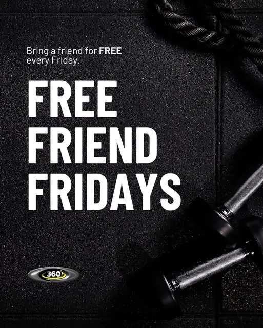 Free Friend Fridays: bring a friend to train with you every Friday